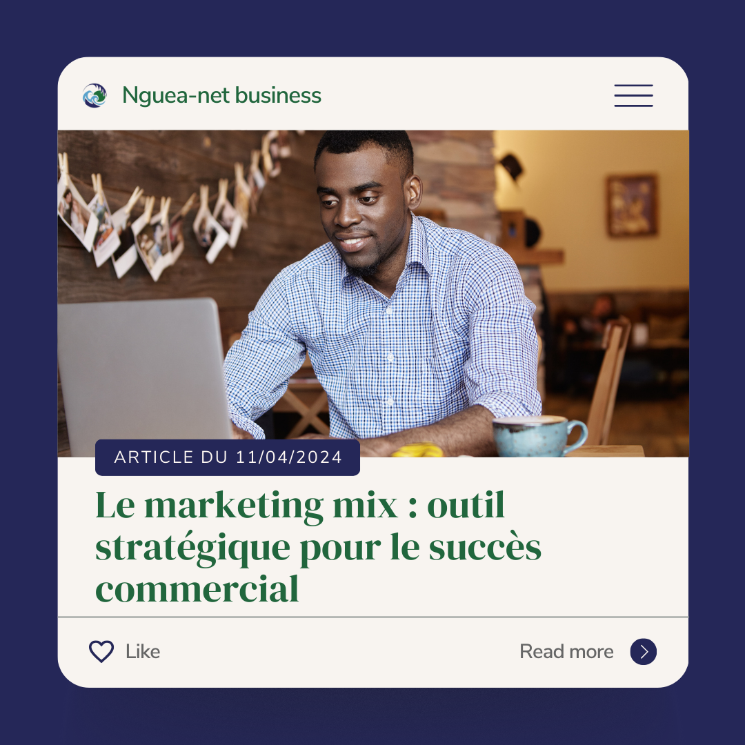 Le marketing mix : outil stratégique pour le succès commercial