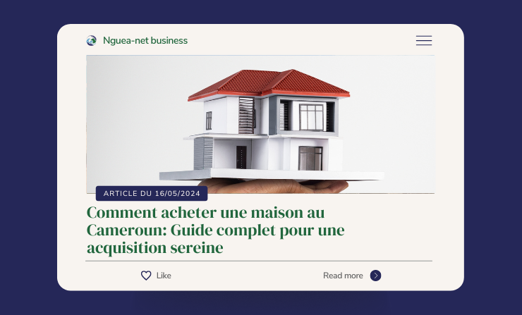 Comment acheter une maison au Cameroun: Guide complet pour une acquisition sereine