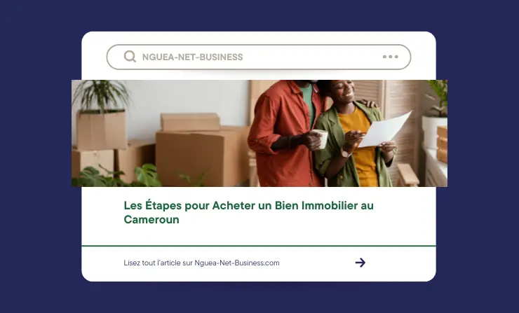 Les Étapes pour Acheter un Bien Immobilier au Cameroun